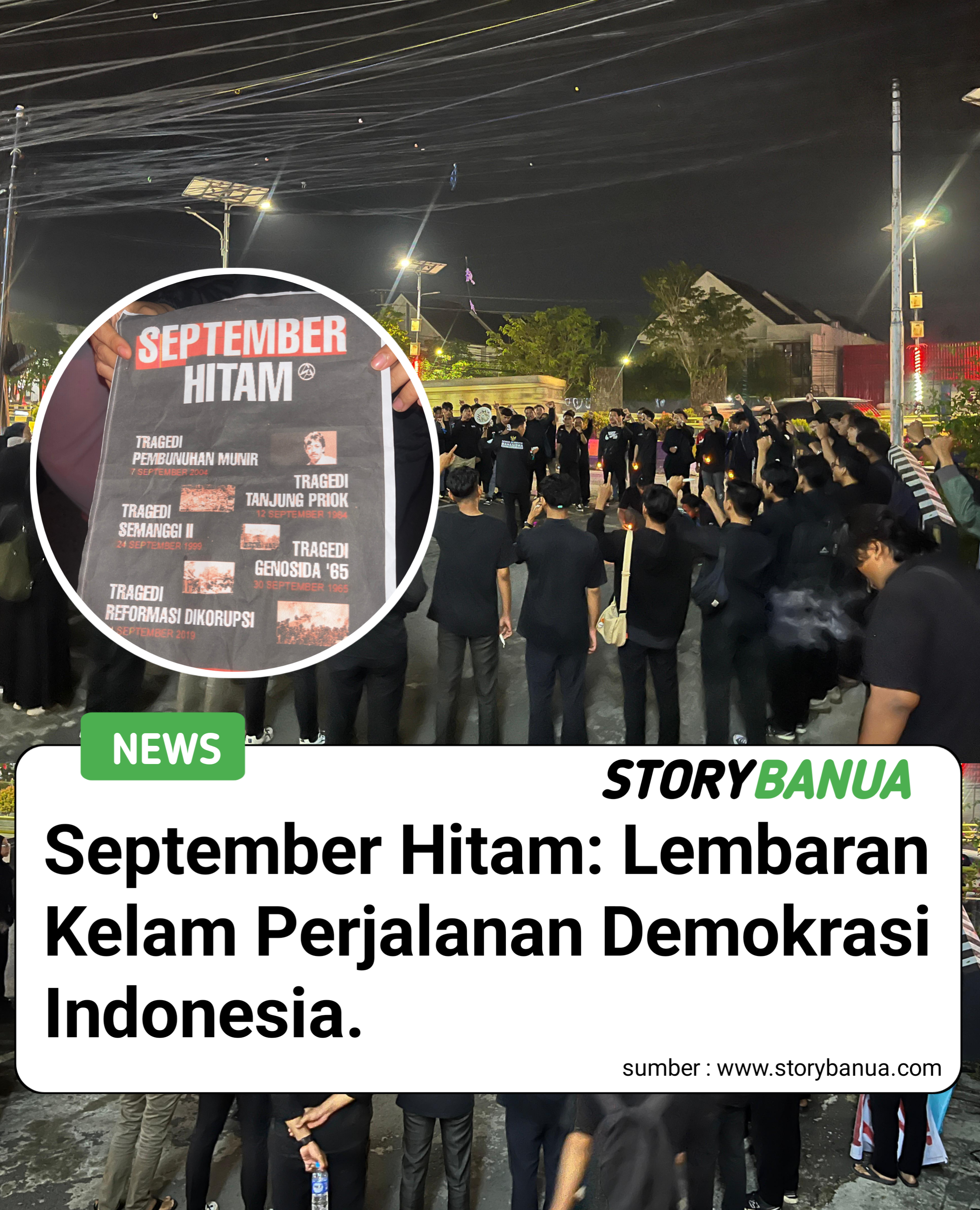 September Hitam: Lembaran Kelam Perjalanan Demokrasi Indonesia September Hitam: Lembaran Kelam Perjalanan Demokrasi Indonesia