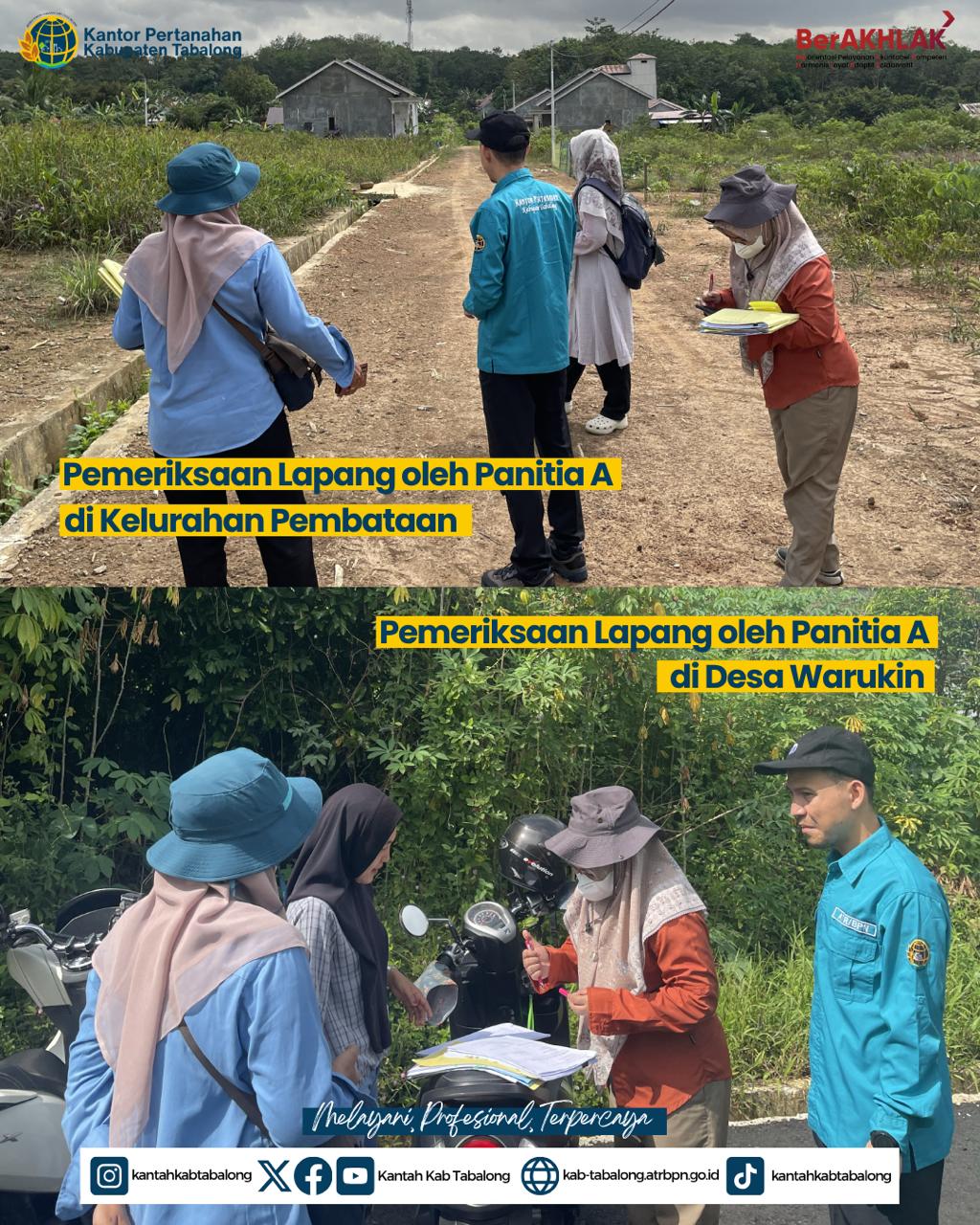Profesional dan Terpercaya: Panitia A Kantah Tabalong Periksa Lapangan di Pembataan & Warukin